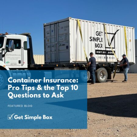 Ultimate Guide to Container Insurance Q&A and Pro Tips for Secure Storage