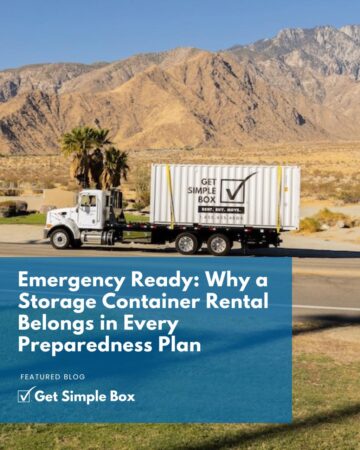 Emergency Preparedness Made Easy The Benefits of a Storage Container Rental