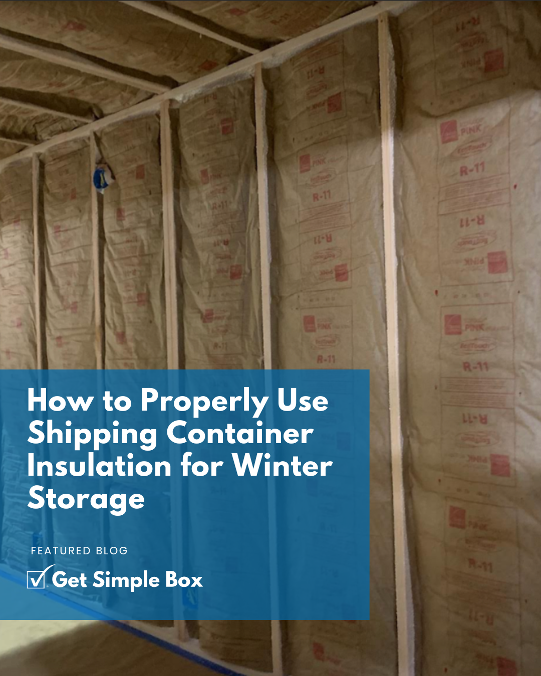 Shipping Container Insulation for Winter Storage