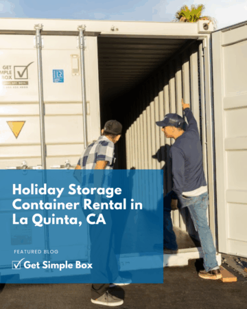 local residents open a Get Simple Box storage container rental in La Quinta ready to decorate for the holidays