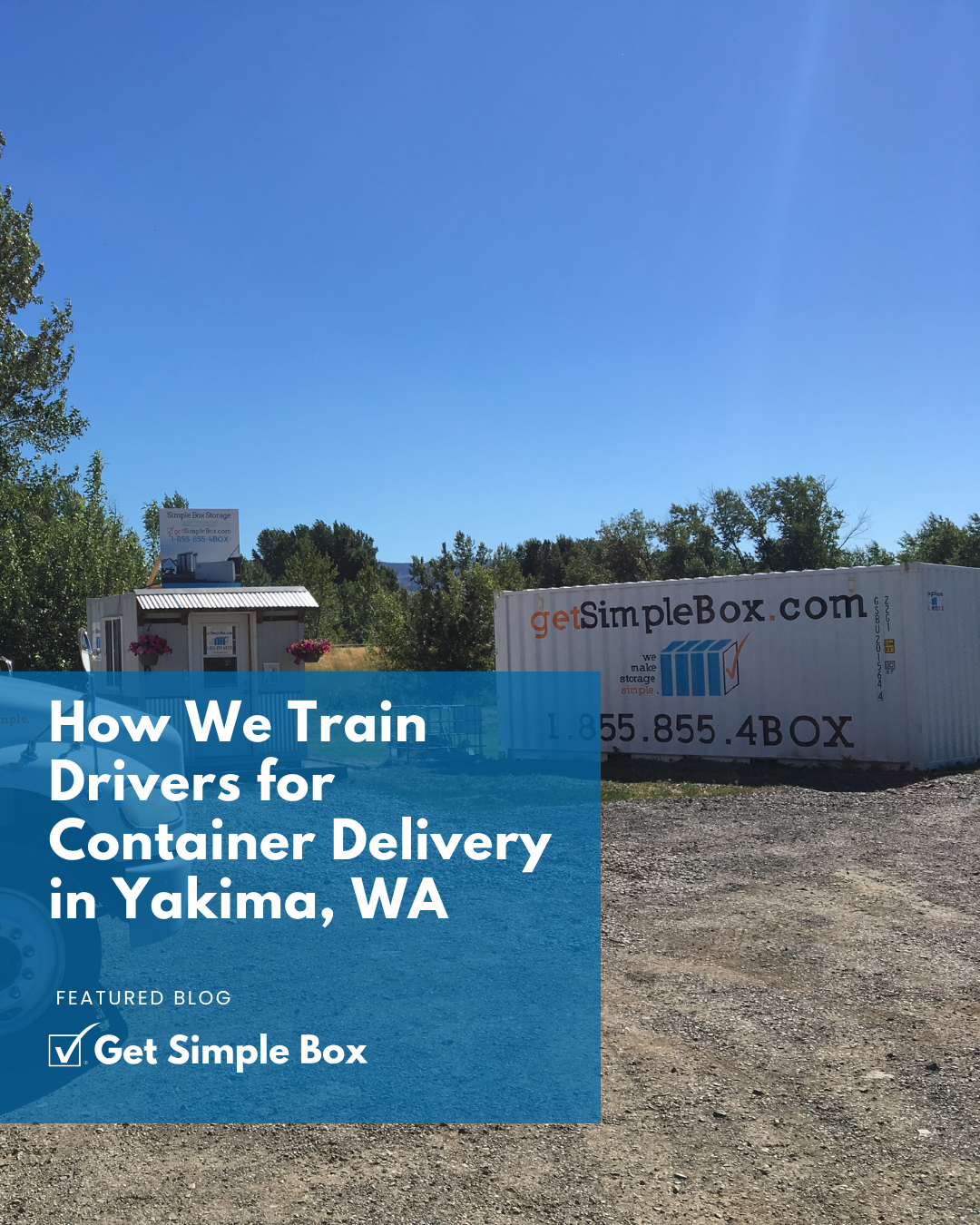 Container delivery in Yakima, WA by Get Simple Box in Ellensburg
