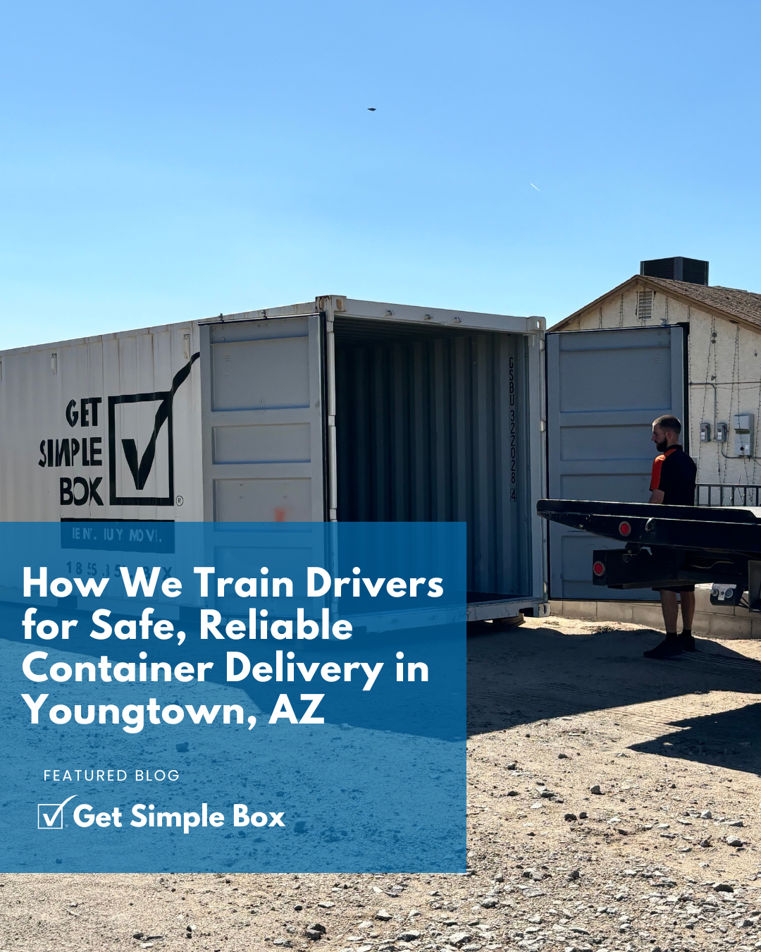 Get Simple Box container delivery with trained drivers placing a storage container safely on site (Youngtown, AZ)